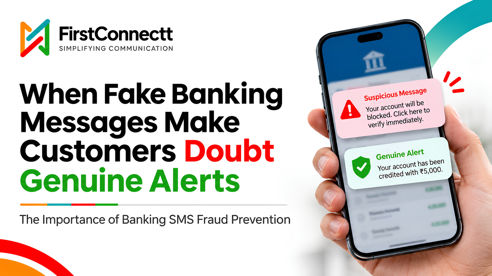 When Fake Banking Messages Make Customers Doubt Genuine Alerts – The Importance of Banking SMS Fraud Prevention
